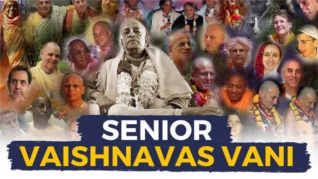 Senior Vaishnavas Vani