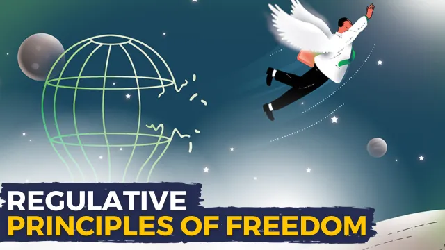 Course 10 - REGULATIVE PRINCIPLES OF FREEDOM