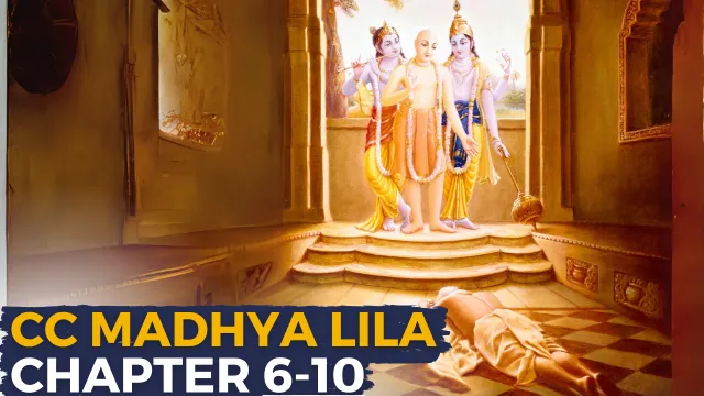 CC Madhya Lila Chapter 6-10